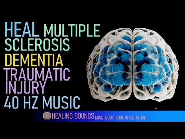 Heal Frontal Lobe Damage | Get Rid Of Multiple Sclerosis | Heal Dementia & Traumatic Injury | 40 Hz