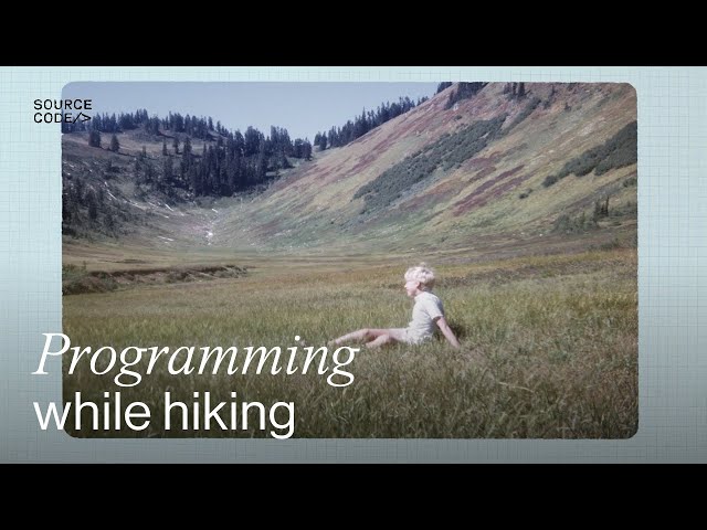 Programming while hiking up a mountain | Stories from Source Code