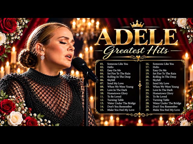 The Ultimate Adele Playlist 2026: Greatest Hits Collection of All Time