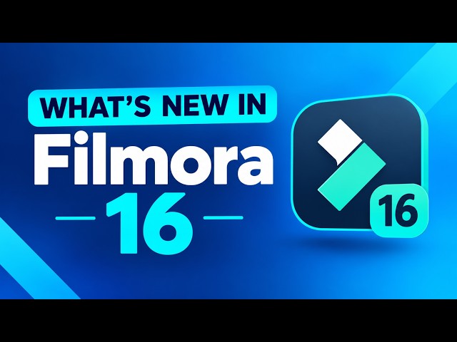 What's New in Filmora 16