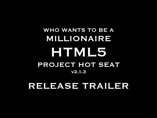 WWTBAM HTML5: Project Hot Seat v2.1.3 - Release trailer