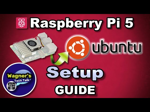 Raspberry Pi 5 Ubuntu Setup Guide - Quick And Easy!