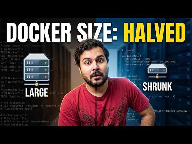 Why Your Docker Images Are So Big (And How to Fix It)