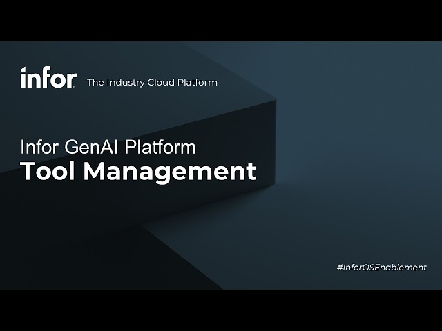 Infor GenAI Platform - Tool Management