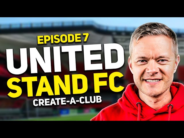 FC 25 Create a Club Career Mode TUSFC Episode 7