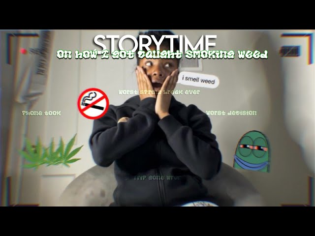 STORYTIME: ON HOW I GOT CAUGHT SMOKING 🫨.. gone wrong, worst spring break ever *phone was took*😓!  ￼