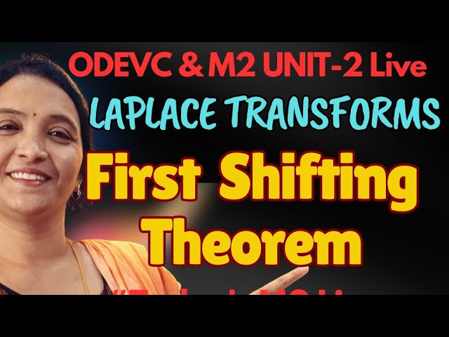 Rama Reddy Maths Academy is live #LaplaceTransforms #FirstShiftingTheorem #M2R25Live #mostIMPLive