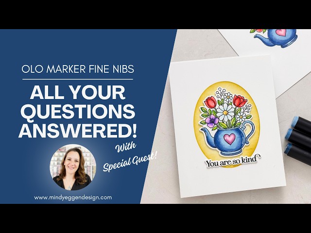 Learn More About OLO Marker Fine Nibs + Special Guest Lori Craig