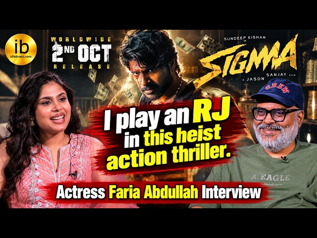 Actress Faria Abdullah interview | Sigma | idlebrain.com Jeevi