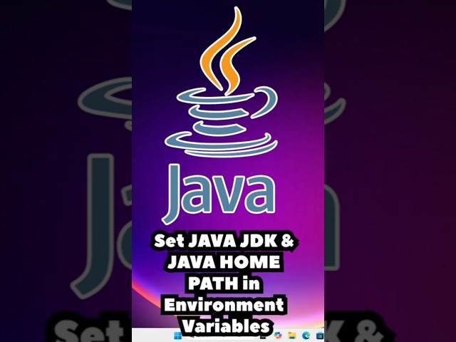 Set JAVA_HOME and JDK Path in Windows Environment Variables