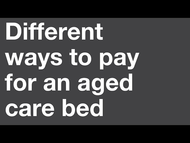 Understanding Payment Options for Residential Aged Care
