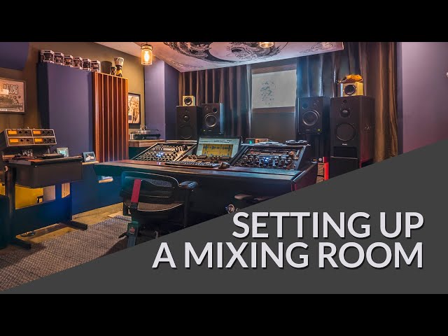 Setting Up and Acoustically Treating a Mixing Room - GIK Acoustics Tutorial