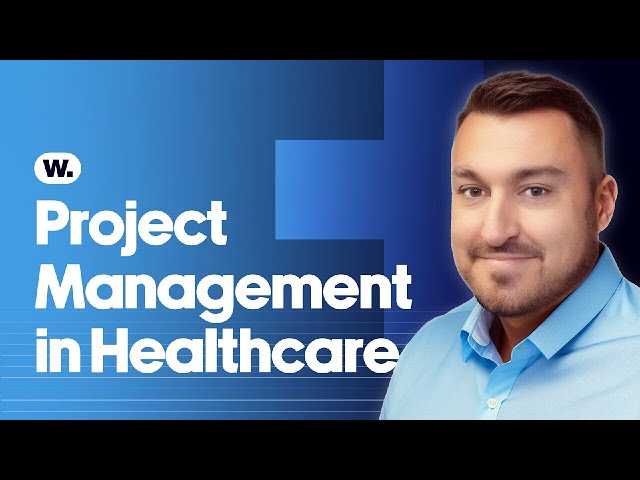 Project Management in Healthcare