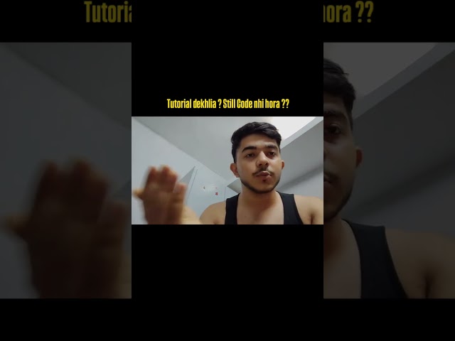 Tutorial Dekh Liya… Lekin Code Nahi Ho Raha? 😭💻 | Most Common Problem of Students 🔥