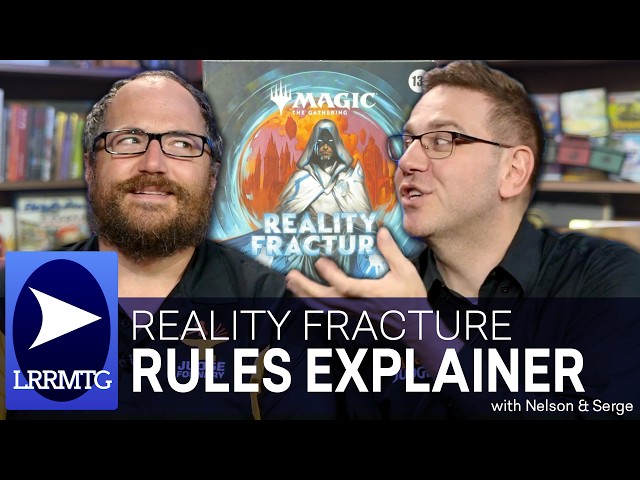 Reality Fracture Rules with Nelson & Serge