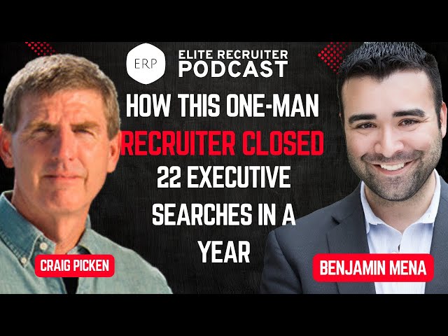 How This One-Man Recruiter Closed 22 Executive Searches in a Year