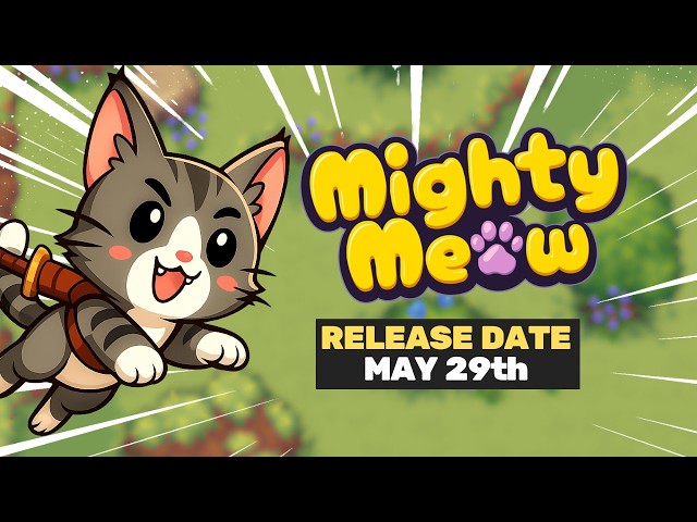 Mighty Meow Release May 29th!!! (trailer)