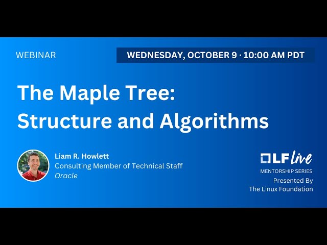 Mentorship Session: The Maple Tree: Structure and Algorithms
