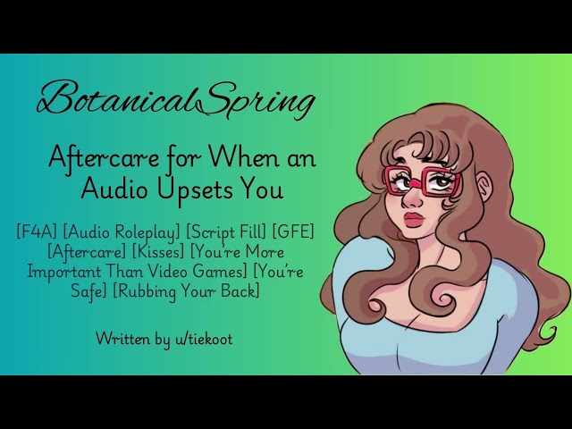 [F4A] Aftercare For When An  Audio Upsets You [Audio Roleplay]