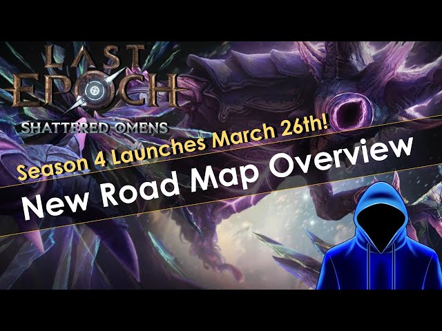 Last Epoch Dropped a Real Road Map!