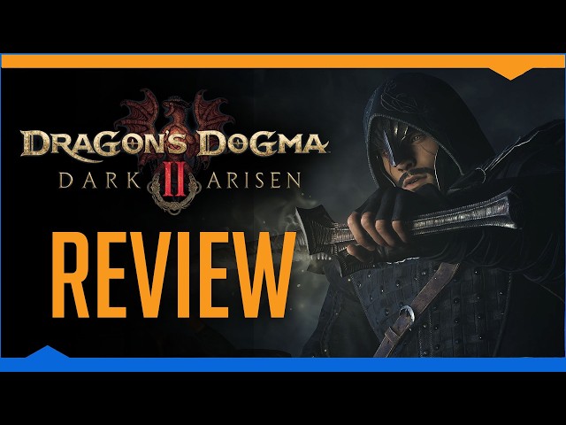 Austin strongly recommends: 'Dragon's Dogma 2: Dark Arisen' (Review)