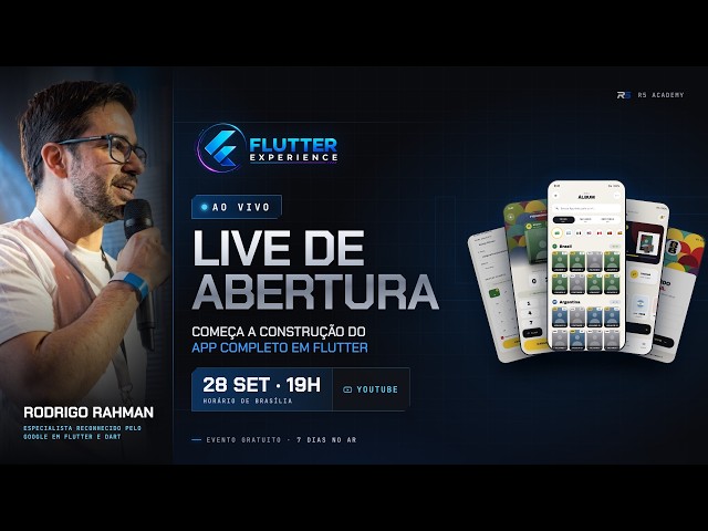 Abertura AO VIVO — Flutter Experience | App Flutter completo do zero, em 5 aulas e de graça