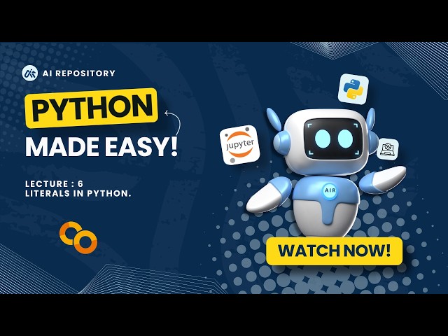 Python for ALL | Lecture 6 -  Literals in python
