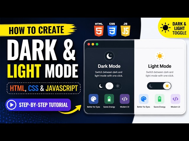 How to Create Dark & Light Mode in HTML, CSS & JavaScript | Step-by-Step Tutorial