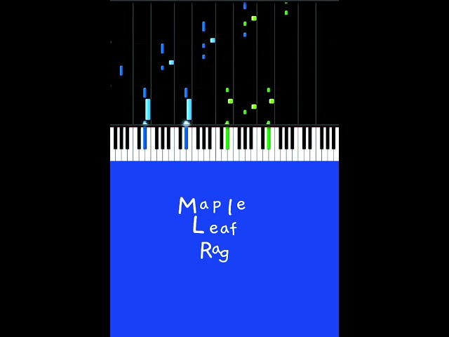 Scott Joplin's MAPLE LEAF RAG