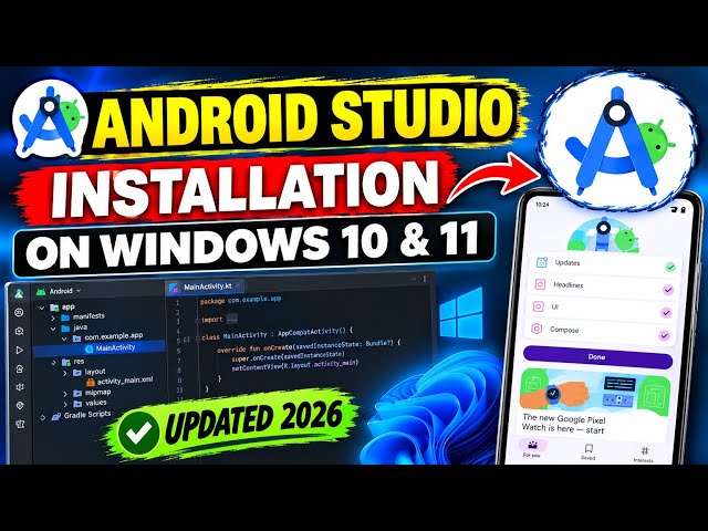 How to Install Android Studio On Windows 10 & 11 [Latest Version] 2026 | Android Studio Installation