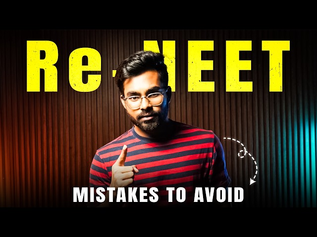 Avoid These Mistakes in Re-NEET Preparation ⚠️