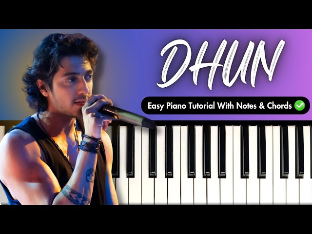 Dhun - Saiyaara Easy Piano Tutorial With Notes & Chords