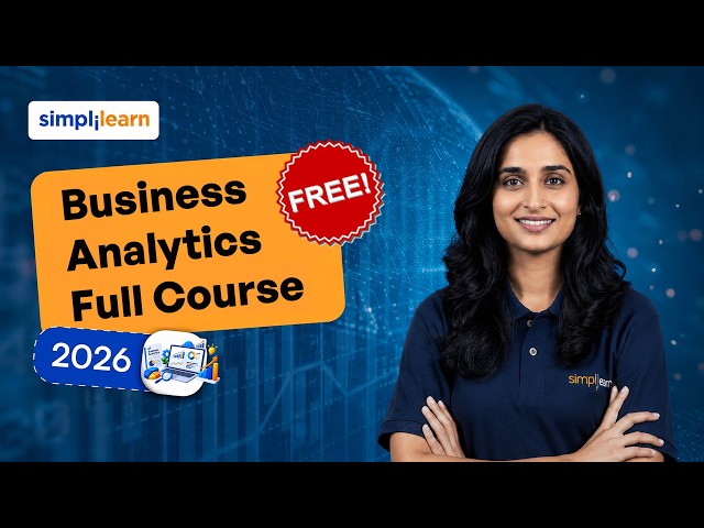 Business Analytics Full Course | Complete Training of  ROI, Performance & Evaluation | Simplilearn