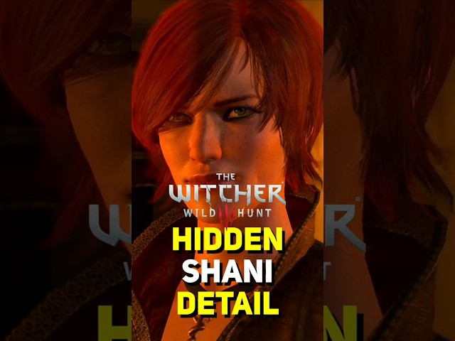 Shani's SECRET in The Witcher 3
