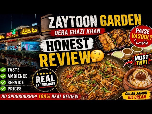 Zaytoon Garden DG Khan Review | Taste, Ambience & Prices | Honest Reality Check | Day With Me 🍽️ 