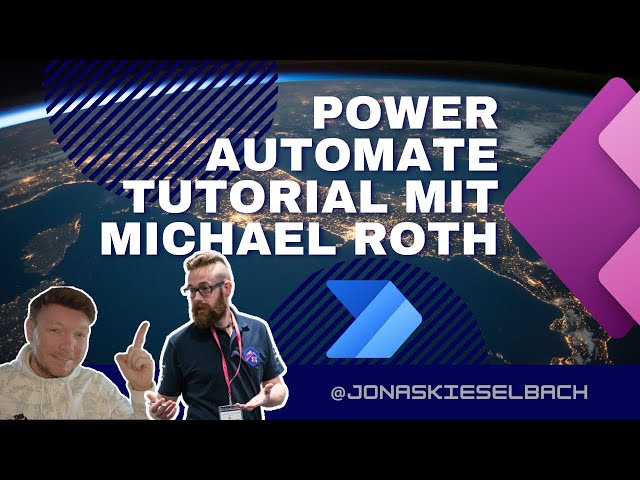 Das Große Power Automate Tutorial mit Michael Roth! Automatisierung in der Microsoft Cloud!