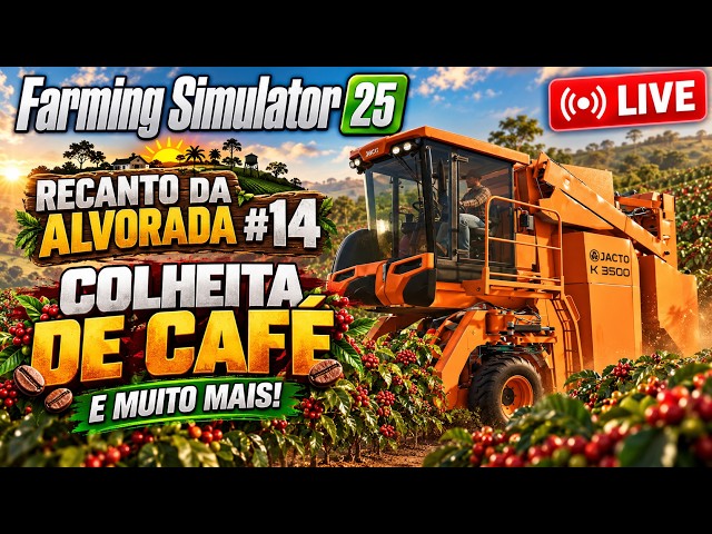☕ RECANTO DA ALVORADA #14 🚜 COMEÇOU A COLHEITA DE CAFÉ! MUITO TRABALHO NO CAMPO | FS25