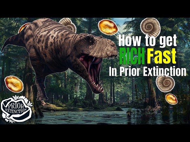 How to get filthy rich in prior extinction. (Ultimate guide)