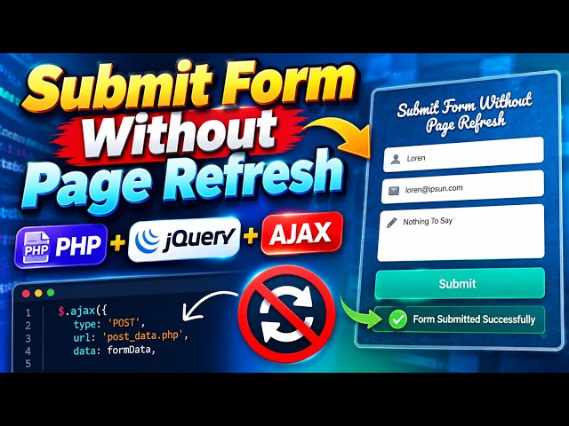 Submit Form Without Page Refresh Using PHP jQuery Powerful AJAX Tutorial