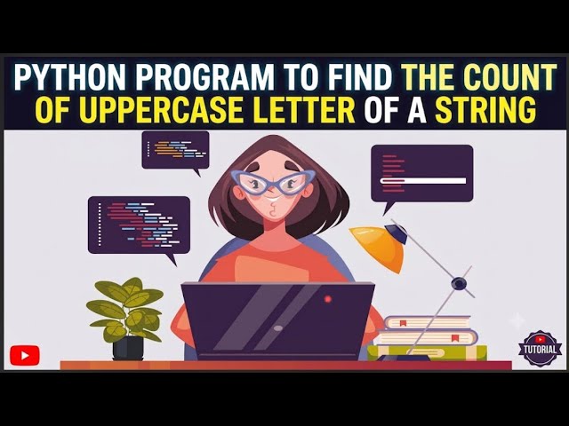 Find Uppercase Characters in Python | Easy 2-Min Tamil Coding Tutorial 🐍💻