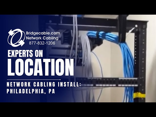 South Philadelphia Data Network Cabling Installation Done | BridgeCable.com