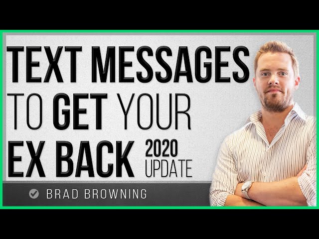 Best Text Messages to Get Your Ex Back in 2021 📱💖