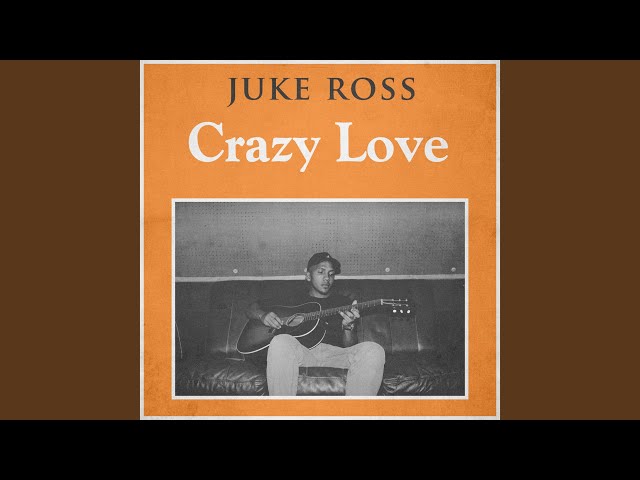 Crazy Love