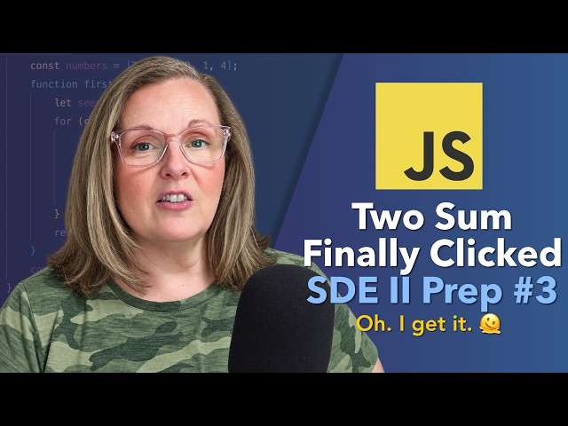 Two Sum Finally Makes Sense | Amazon SDE II Prep No. 3