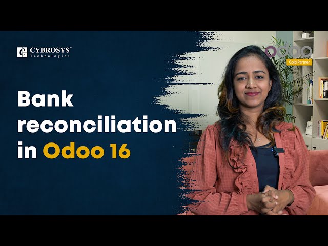 Bank Reconciliation in Odoo 16 Accounting | Odoo 16 Enterprise Edition | Odoo 16 Accounting