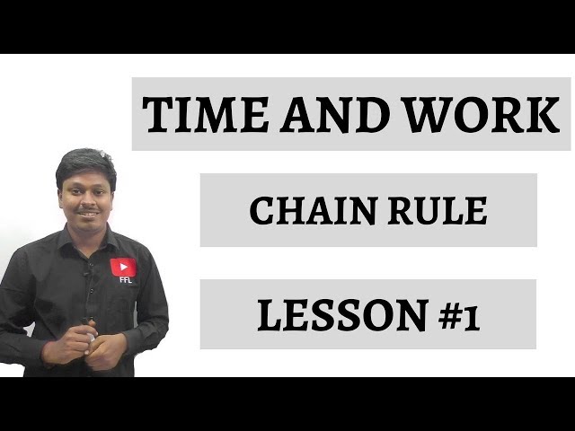 TIME AND WORK _ Chain Rule _ Lesson #1