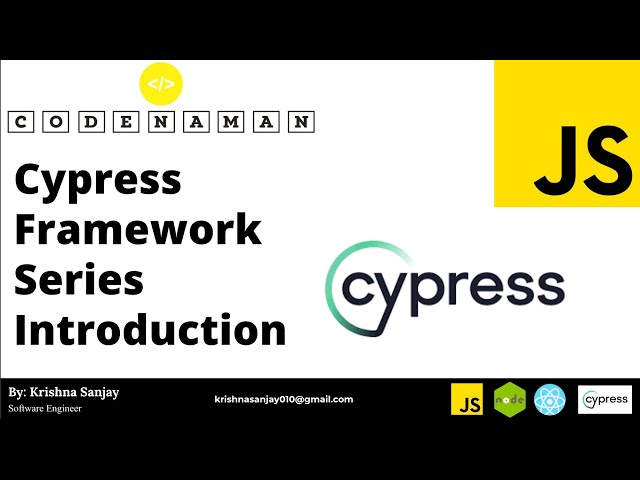 Cypress Series Introduction | codenaman | Javascript Framework | webautomation | #krishnakalyani
