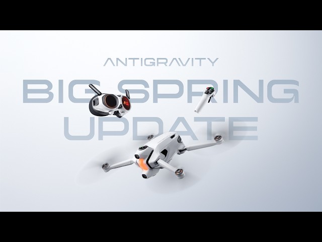 The Big Spring Update Has Landed | Antigravity A1