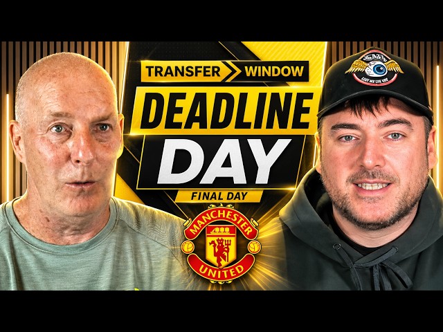 Man United Transfer News LIVE: Deadline Day Deals Needed Before 11PM!