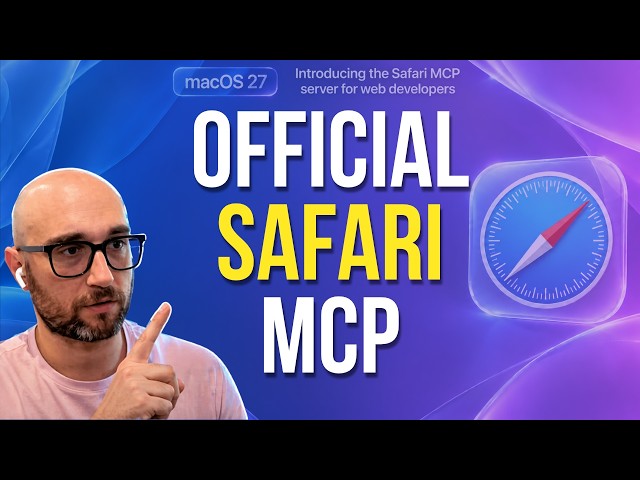 Safari MCP Is Built Into macOS 27. Here’s How to Use It